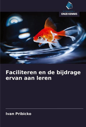 Faciliteren en de bijdrage ervan aan leren