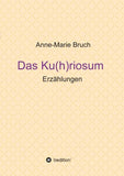 Das Ku(h)riosum