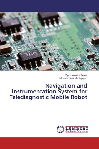 Navigation and Instrumentation System for Telediagnostic Mobile Robot