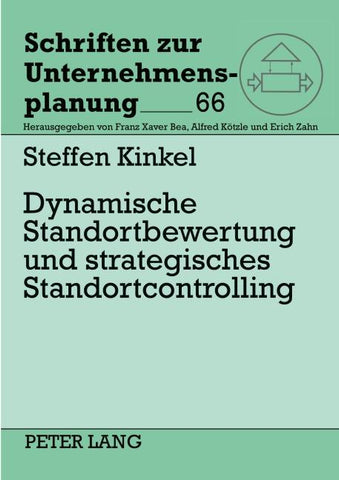 Dynamische Standortbewertung und strategisches Standortcontrolling