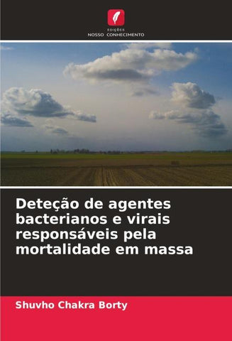 Deteção de agentes bacterianos e virais responsáveis pela mortalidade em massa