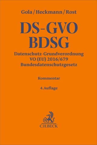 Datenschutz-Grundverordnung VO (EU) 2016/679, Bundesdatenschutzgesetz. DS-GVO / BDSG