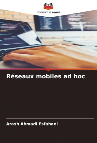 Réseaux mobiles ad hoc