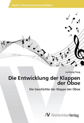 Die Entwicklung der Klappen der Oboe