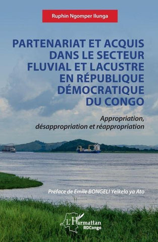 Partenariat et acquis dans le secteur fluvial et lacustre en République Démocratique de Congo