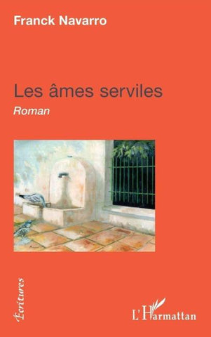 Les âmes serviles