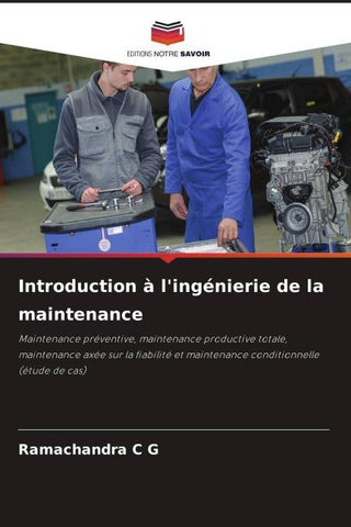 Introduction à l'ingénierie de la maintenance