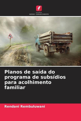Planos de saída do programa de subsídios para acolhimento familiar