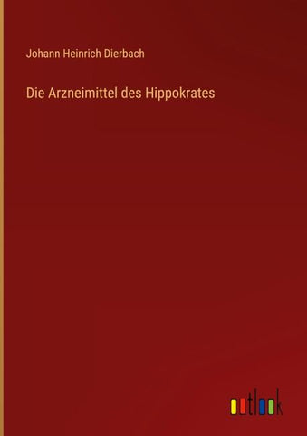 Die Arzneimittel des Hippokrates