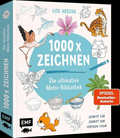 Die ultimative Motiv-Bibliothek – 1000 x zeichnen