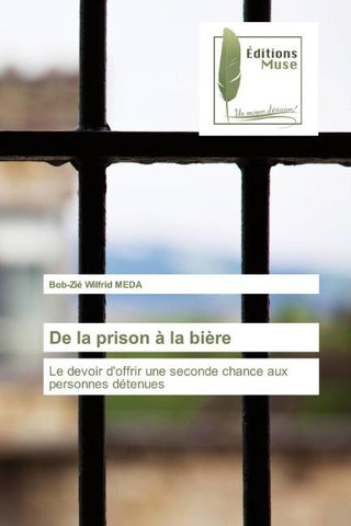 De la prison à la bière