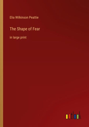 The Shape of Fear