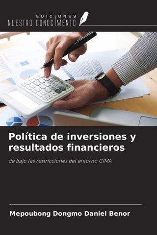 Política de inversiones y resultados financieros