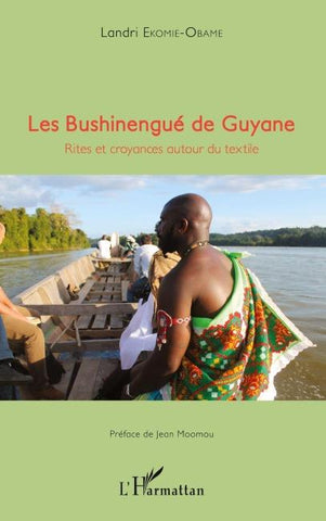 Les Bushinengué de Guyane