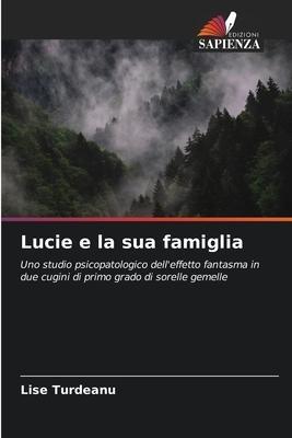 Lucie e la sua famiglia
