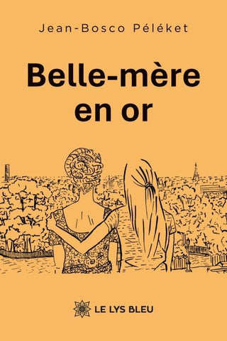 Belle-mère en or