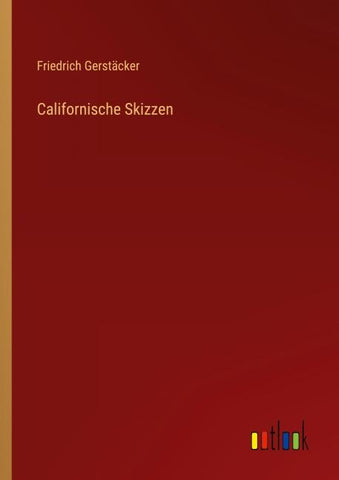 Californische Skizzen