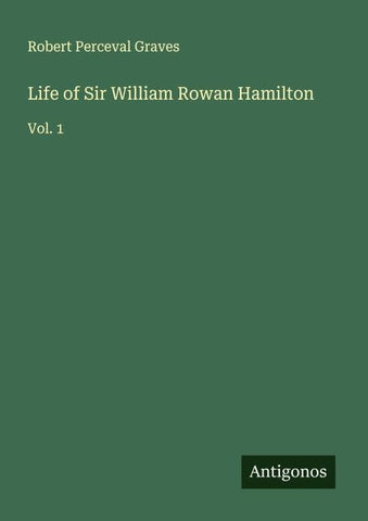 Life of Sir William Rowan Hamilton