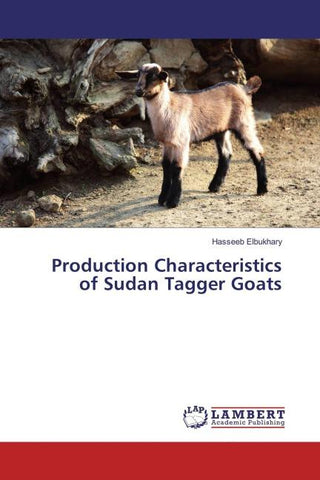 Production Characteristics of Sudan Tagger Goats