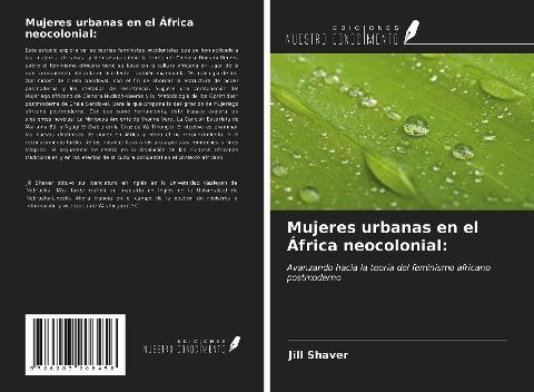 Mujeres urbanas en el África neocolonial: