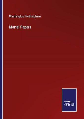 Martel Papers