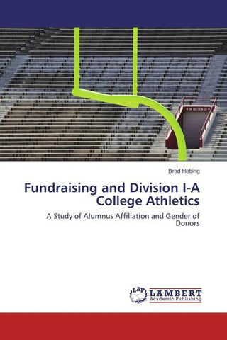 Fundraising and Division I-A College Athletics