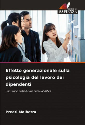 Effetto generazionale sulla psicologia del lavoro dei dipendenti