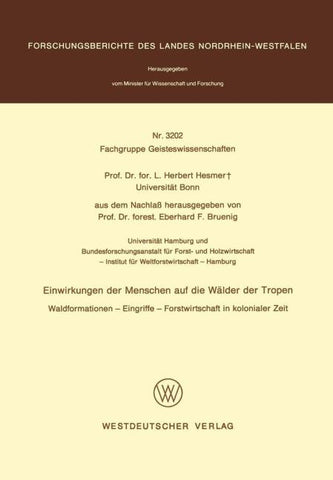 Einwirkungen der Menschen auf die Wälder der Tropen
