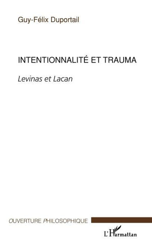 Intentionnalité et trauma