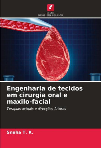 Engenharia de tecidos em cirurgia oral e maxilo-facial
