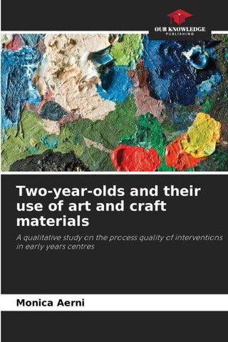Two-year-olds and their use of art and craft materials
