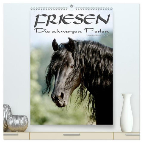 Friesen - die schwarzen Perlen (hochwertiger Premium Wandkalender 2026 DIN A2 hoch), Kunstdruck in Hochglanz