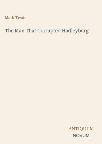 The Man That Corrupted Hadleyburg