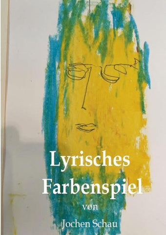 Lyrisches Farbenspiel