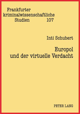 Europol und der virtuelle Verdacht