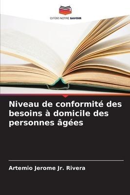 Niveau de conformité des besoins à domicile des personnes âgées