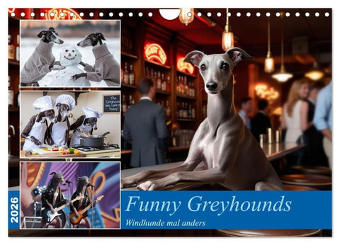 Funny Greyhounds - Windhunde mal anders (Wandkalender 2026 DIN A4 quer), CALVENDO Monatskalender