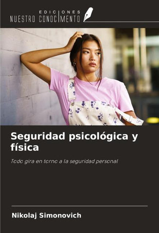 Seguridad psicológica y física