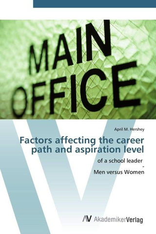 Factors affecting the career path and aspiration level
