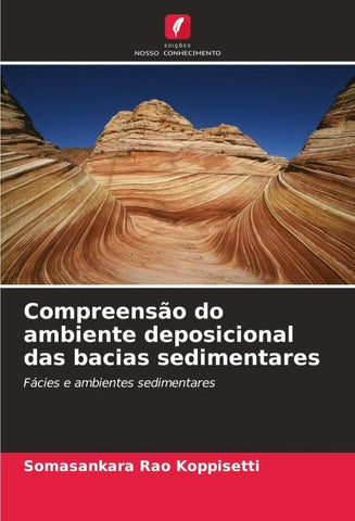 Compreensão do ambiente deposicional das bacias sedimentares