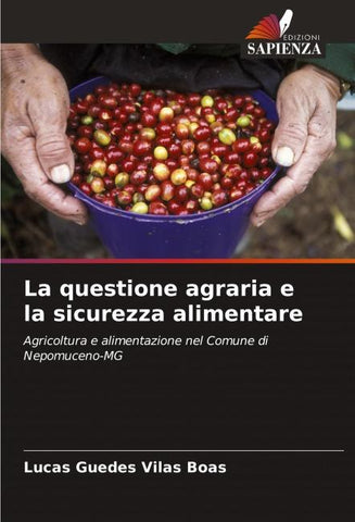 La questione agraria e la sicurezza alimentare