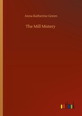 The Mill Mistery