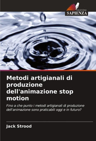 Metodi artigianali di produzione dell'animazione stop motion