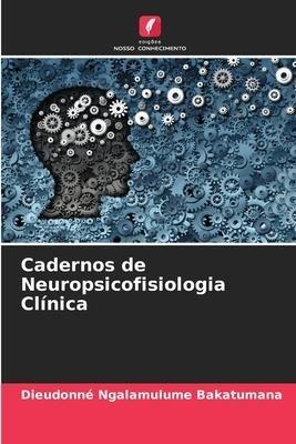 Cadernos de Neuropsicofisiologia Clínica