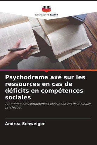 Psychodrame axé sur les ressources en cas de déficits en compétences sociales