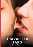 Travailler Tard