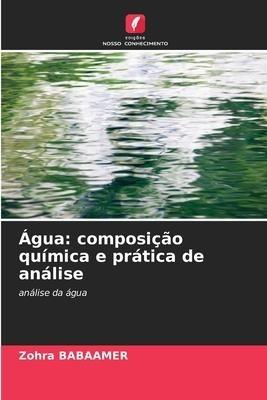 Água: composição química e prática de análise