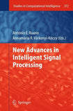 New Advances in Intelligent Signal Processing
