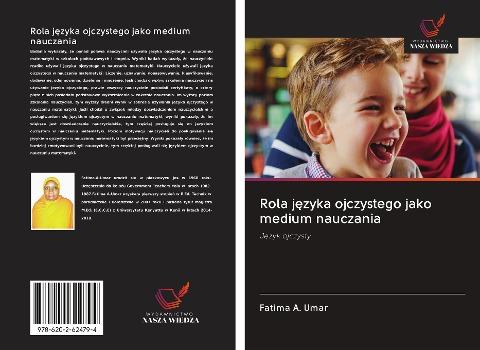 Rola j¿zyka ojczystego jako medium nauczania
