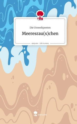 Meeresrau(s)chen. Life is a Story - story.one